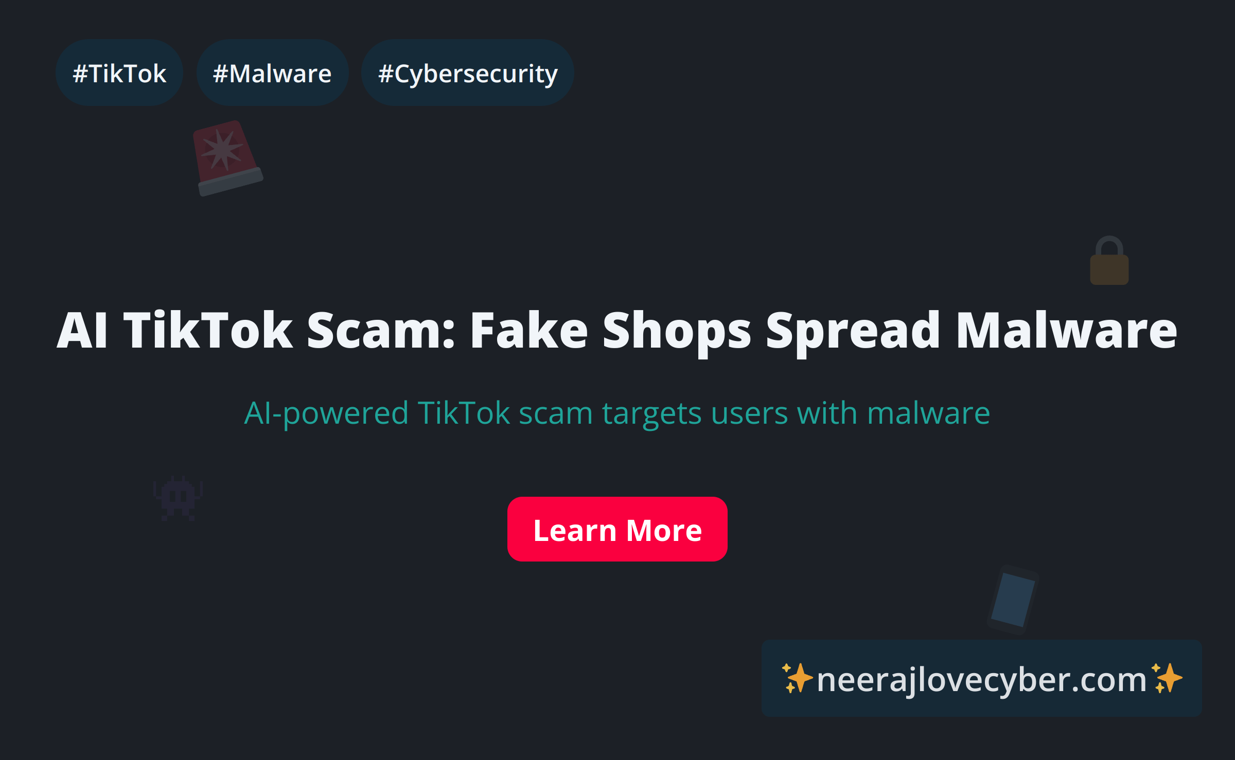 AI-Driven TikTok Scam Uses Fake Shops to Spread Malware
