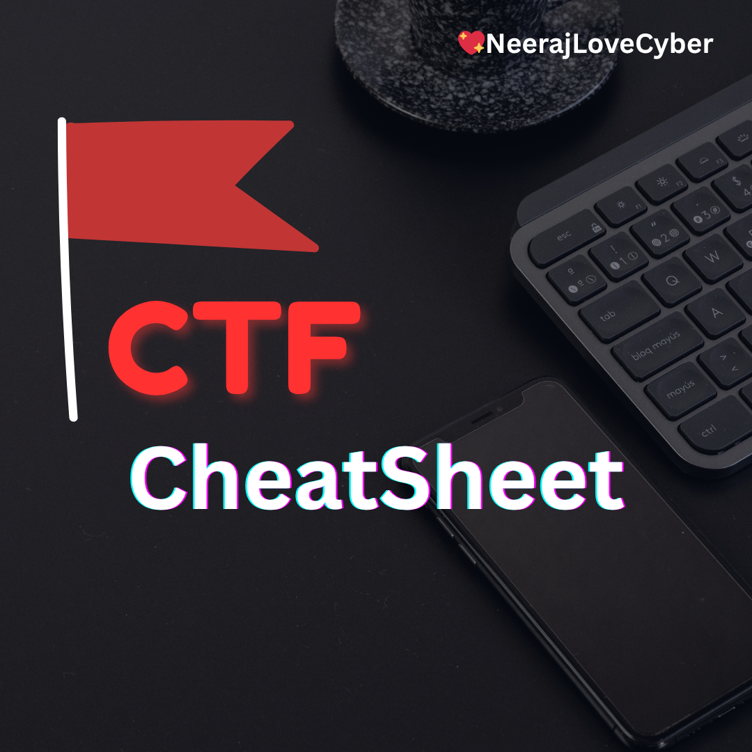 A quick Beginners guide to CTF (Capture The Flag) - CTF Cheatsheet - Checklist 