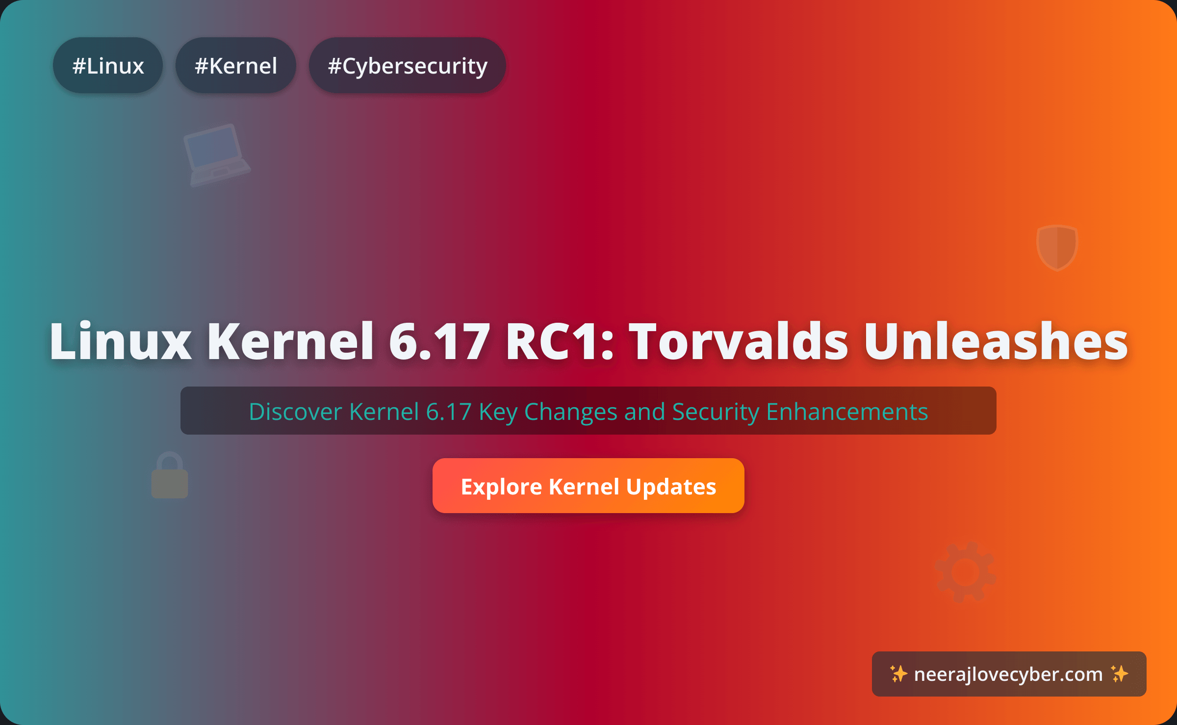Linux Kernel 6.17 RC1 Released by Linus Torvalds